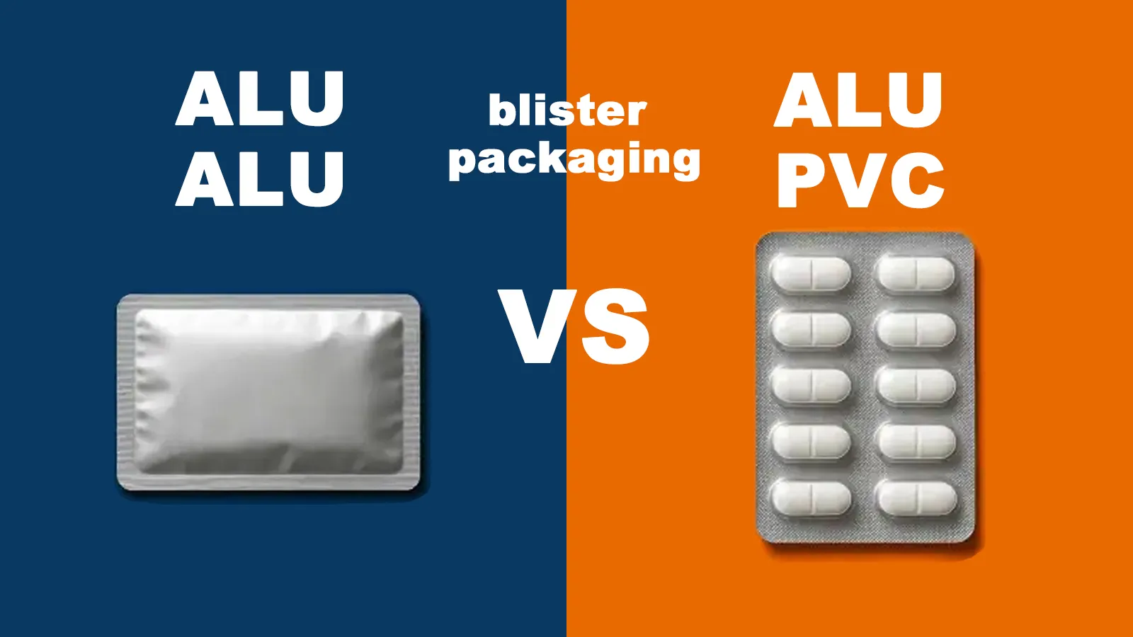 Alu-Alu (Cold Form) vs. Alu-PVC: Choosing the Right Barrier for Moisture-Sensitive Drugs